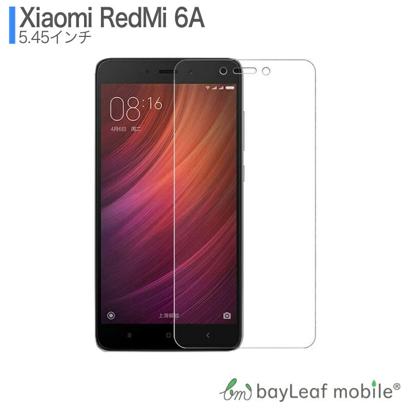 Xiaomi RedMi 6A シャオミ フィルム ガラスフィルム 液晶保護フィルム クリア シート 硬度9H 飛散防止 簡単 貼り付け
