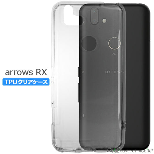arrows RX ケース カバー コンパクト スリム  FUJITSU 富士通 アローズRX クリア 衝撃吸収 透明 シリコン ソフトケース TPU 耐衝撃 保護