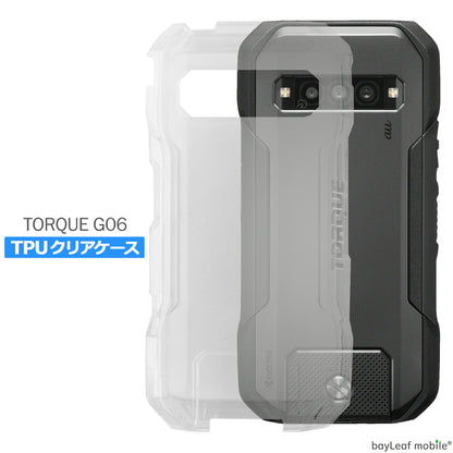 TORQUE G06 KYG03 ケース カバー コンパクト スリム  京セラ トルク 衝撃吸収 透明 クリア シリコン ソフトケース TPU 耐衝撃 保護